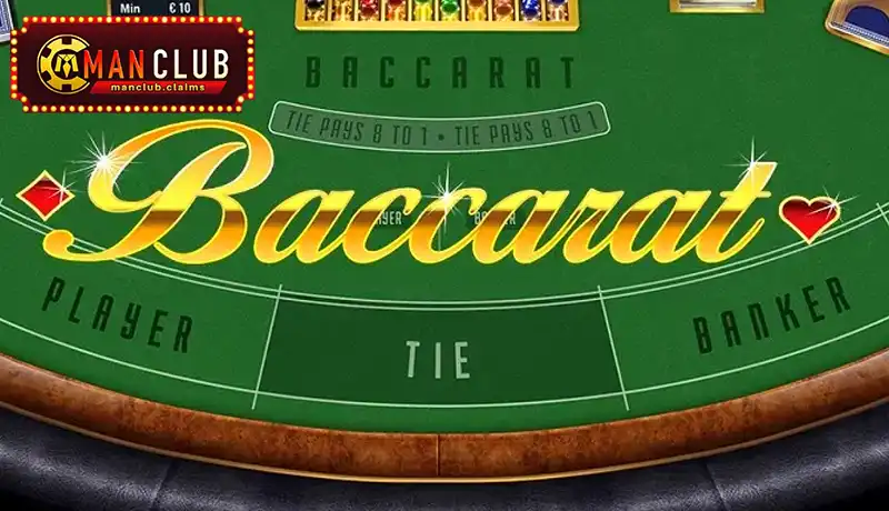 Tổng quan về game bài Baccarat Manclub Tổng quan về game bài Baccarat Manclub