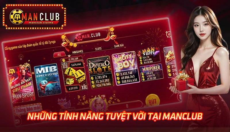 Giới thiệu về Manclub – Những tính năng tuyệt vời Giới thiệu về Manclub – Những tính năng tuyệt vời